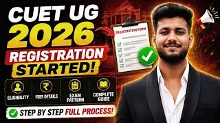 🔴 CUET UG 2026 Registration Started 🔥 | Eligibility, Fees, Exam Pattern | Complete Guide