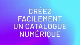 Omnibook - Cr&eacute;er facilement un catalogue num&eacute;rique
