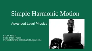 Simple Harmonic Motion Equations for Advance Level Physics - By CHE BORITZ F