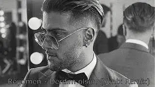 Reynmen - Derdim olsun (Yunix Remix)