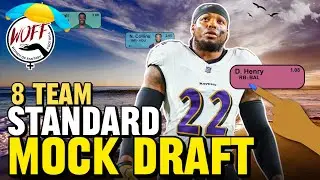 8 Team Standard Scoring Mock Draft | Fantasy Football Draft Strategies