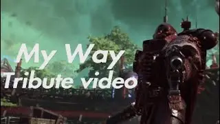 Space marine 2 - My Way Frank Sinatra