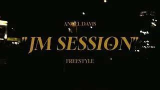 Angel Davis - JM Session Freestyle (Video Oficial)