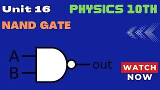 Physics 10 Chapter 16 Topic NAND gate