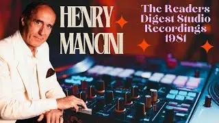 Henry Mancini Orchestra & Choir &ndash; Timeless Movie & Pop Classics (1981 Reader&rsquo;s Digest Recordings)