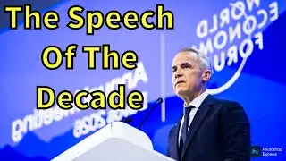 Mark Carney's Clarifying Speech Is A Wakeup Call To The World