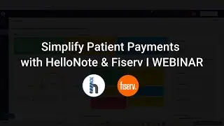 Simplify Patient Payments with HelloNote & Fiserv | Faster, Smarter, and Secure