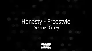 Honesty Freestyle (prod. @byscorez )
