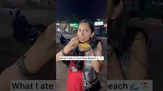 What I ate in Puri Sea Beach 🏖️🌊 | Puri Food Tour #shorts #foodchallenge #viralvideo
