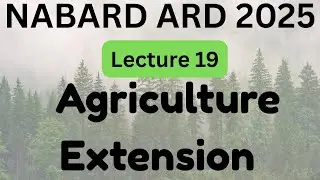 Lecture 19 : Agriculture extension #nabard2025 