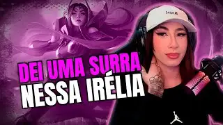 TIVE QUE MOSTRAR pra IRELIA como é que JOGA NO MID | Veggie