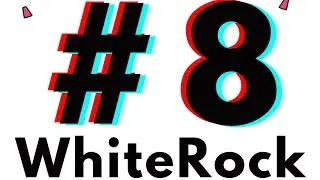 WhiteRock- Is it a Scam? Ep. 8