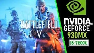 BattleField V - (NVIDIA 930MX 2GB | RAM 8GB | Intel&reg; Core&trade; i5 7200U Processor) Gameplay