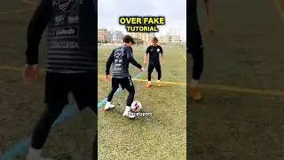 #shorts OVER FAKE TUTORIAL 🤯// FOOTBALL SKILLS TUTORIAL #skills #football #tutorial #localsport