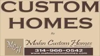 Custom Home Builders St Louis by Custom Home Builder Mahn Custom Homes of St Louis
