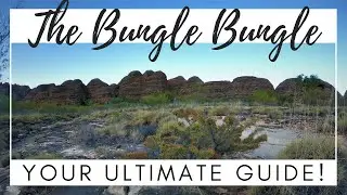 The Bungle Bungles | Echidna Chasm, Cathedral Gorge and More! | Episode 38