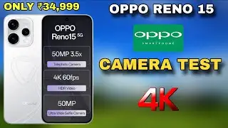 Oppo Reno 15 Camera Test || Oppo Reno 15 5G || Camera King ☠️
