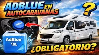 AdBlue en autocaravanas: el problema que nadie cuenta