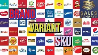 What is Brand, Variant and SKU in FMCG | FMCG Sales