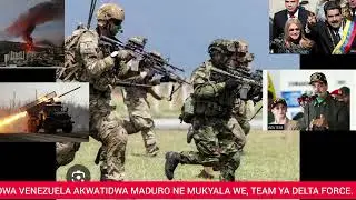 OWA VENEZUELA AKWATIDWA MADURO NE MUKYALA WE TEAM YA AMERICA DELTA FORCE 