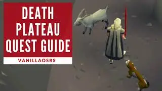 Death Plateau Quest Guide OSRS 2007