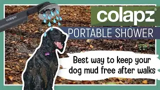 COLAPZ PORTABLE SHOWER REVIEW | Why we always have it with us on dog walks
