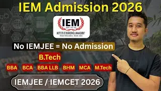 IEMJEE & IEMCET 2026 Admission Guide | IEM Kolkata / Newtown / Jaipur Full Details