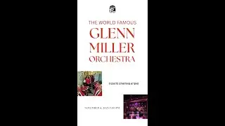 WayneTheatre_WorldFamousGlennMIllerOrchestra_SocialMediaAnimatedStories_8-29-2025(3).mp4