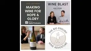 We're Making Wine for Hope & Glory - Wine Blast podcast with Susie & Peter - SHORT AUDIOGRAM