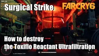 How to destroy the Toxiflo Reactant Ultrafiltration  - downstream osmometer Far Cry 6