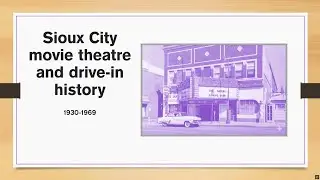 Sioux City movie theatre history 1930-1969