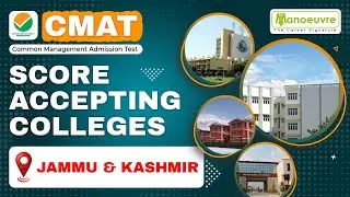 CMAT - Score Accepting Colleges In Jammu And Kashmir | Fees | Placements | Packages | Must Watch