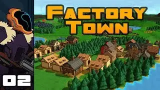 Let's Play Factory Town [Early Access] - PC Gameplay Part 2 - The Enemy's Barn Is Down