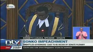 Sonko's Impeachment: Governor's fate to be determined by Senate