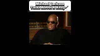 Micheal Jackson Talks About R Kelly🎤