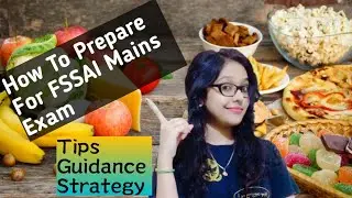 FSSAI MAINS WRITTEN PREPARATIONS| STRATEGY|TIPS|GUIDANCE| DESCRIPTIVE EXAM| Imp.to know before exam