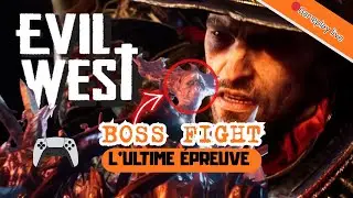 [⚜️EVIL WEST⚜️FR PS5  ]💀 Le boss le plus puissant?✅(🔴GAMEPLAY LIVE)✅
