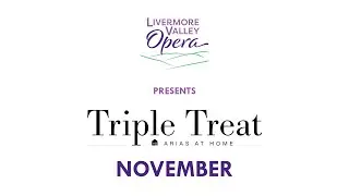 Triple Treat - Arias at Home - November 2020