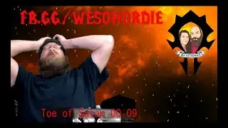 Toe of Satan Challenge - We So Hordie