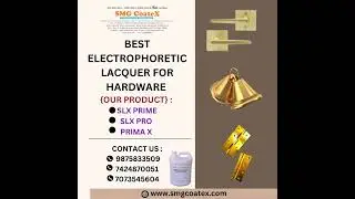 best hardware lacquer for your proudact #electrophoretic lacquer # glossy lacquer
