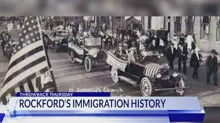 Throwback Thursday - Rockford's Immigration History