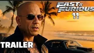 Fast & Furious 11 trailer (2027) new era 