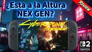 ¿Cyberpunk 2077 en Switch 2 es la MEJOR forma de jugarlo? ¡Te lo cuento TODO! ⚡🎮 #Nintendoswitch2