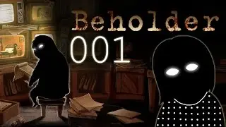 Let's Play Beholder [DEUTSCH / GERMAN] #001 | Quasi Stasi