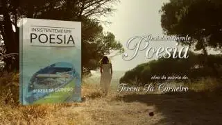 Book Trailer - Insistentemente Poesia - Teresa S&aacute; Carneiro | Poesia | Entretakes