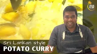 Sri Lankan Creamy Potato Curry | with Ceylon Cinnamon
