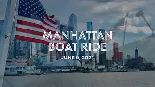 Take a Manhattan Happy Hour Boat Ride on the Hudson River! Pier 81 - West Side. June 9, 2021.