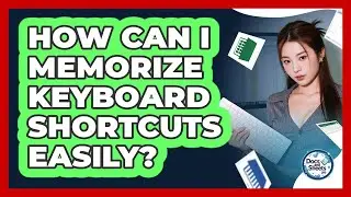 How Can I Memorize Keyboard Shortcuts Easily? - Docs and Sheets Pro