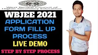 WBJEE 2021  Application Form | LIVE Fill Up Process | Step by Step Process  #wbjee2021