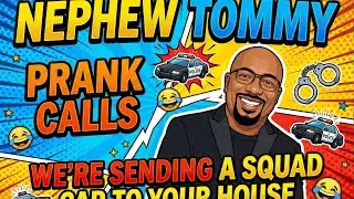 Funny Prank Calls | Nephew Tommy UNCUT Prank Calls 2026